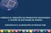 Módulo II: Creación de productos multimedia a través de software de diseño.