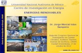 Universidad Nacional Autónoma de México  Centro de Investigación en Energía ENERGÍAS RENOVABLES