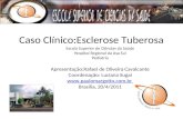 Caso Clínico:Esclerose Tuberosa