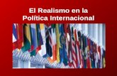 El Realismo en la Política Internacional