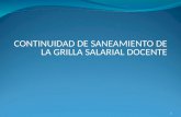 CONTINUIDAD DE SANEAMIENTO DE LA GRILLA SALARIAL DOCENTE