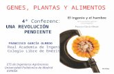 GENES, PLANTAS Y ALIMENTOS 4ª  Conferencia  UNA REVOLUCIÓN        PENDIENTE