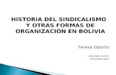 HISTORIA DEL SINDICALISMO Y OTRAS FORMAS DE ORGANIZACIÓN EN BOLIVIA Teresa Oporto REGIONAL  NORTE