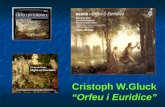 Cristoph W.Gluck “Orfeu i Euridice”