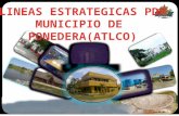 LINEAS ESTRATEGICAS  PDM MUNICIPIO DE  PONEDERA(ATLCO)