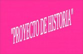 "PROYECTO DE HISTORIA"