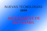 NUEVAS TECNOLOGÍAS 2008 AJUNTAMENT DE  MUTXAMEL