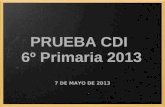 PRUEBA CDI  6º Primaria 2013