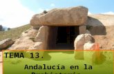 TEMA  13. Andalucía en la Prehistoria.