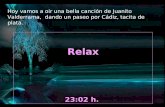 Relax 08:01  h.