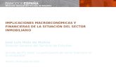 IMPLICACIONES MACROECONÓMICAS Y FINANCIERAS DE LA SITUACIÓN DEL SECTOR INMOBILIARIO