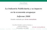 La Industria Publicitaria y su impacto en la economía uruguaya   Informe 2008