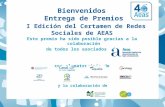 Bienvenidos Entrega  de  Premios I  Edición  del  Certamen  de  Redes Sociales  de AEAS