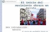 El inicio del movimiento obrero en España.
