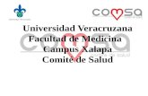 Universidad Veracruzana Facultad de Medicina   Campus Xalapa Comité de Salud