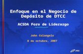 Enfoque en el Negocio de Depósito de DTCC ACSDA Foro de Liderazgo