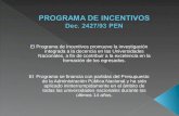 PROGRAMA DE INCENTIVOS Dec . 2427/93 PEN