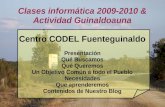 Clases informática 2009-2010 & Actividad Guinaldoauna