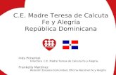 C.E. Madre Teresa de Calcuta Fe y Alegría República Dominicana