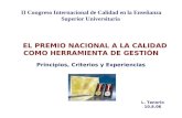 EL PREMIO NACIONAL A LA CALIDAD COMO HERRAMIENTA DE GESTIÓN Principios, Criterios y Experiencias
