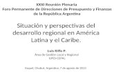 Situación y perspectivas del desarrollo regional en América Latina y el Caribe.