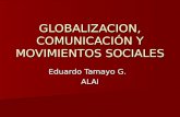 GLOBALIZACION, COMUNICACIÓN Y MOVIMIENTOS SOCIALES