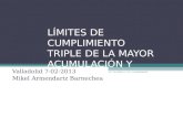 LÍMITES DE CUMPLIMIENTO  TRIPLE DE LA MAYOR ACUMULACIÓN Y REFUNDICIÓN DE CONDENAS