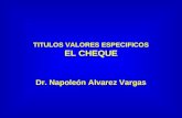TITULOS VALORES ESPECIFICOS EL CHEQUE