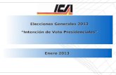 Elecciones Generales 2013 “Intención de Voto Presidenciales”