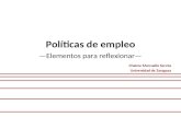 Políticas de empleo —Elementos para reflexionar—