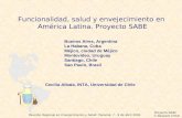 Funcionalidad, salud y envejecimiento en  América Latina. Proyecto SABE