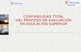 CONFIABILIDAD TOTAL DEL PROCESO DE EVALUACIÓN EN EDUCACIÓN SUPERIOR