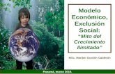 Modelo Económico, Exclusión Social: “ Mito del Crecimiento Ilimitado”