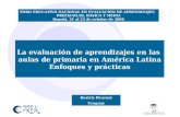 La evaluación de aprendizajes en las  aulas de primaria en América Latina Enfoques y prácticas
