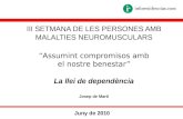 III SETMANA DE LES PERSONES AMB MALALTIES NEUROMUSCULARS â€œAssumint compromisos amb