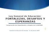 Ley General de Educación:  FORTALEZAS, DESAFÍOS Y ESPERANZAS
