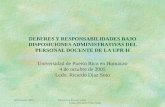 DEBERES Y RESPONSABILIDADES BAJO DISPOSICIONES ADMINISTRATIVAS DEL PERSONAL DOCENTE DE LA UPR-H