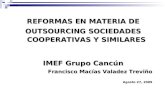 REFORMAS EN MATERIA DE OUTSOURCING SOCIEDADES COOPERATIVAS Y SIMILARES IMEF Grupo Cancún