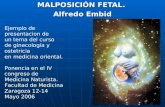 MALPOSICIÓN FETAL.  Alfredo Embid