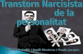 Transtorn Narcisista          de la  personalitat