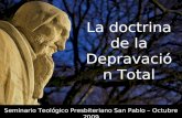 La doctrina de la Depravación Total