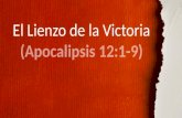 El  Lienzo  de la Victoria ( Apocalipsis  12:1-9)