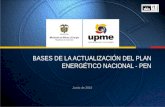 BASES DE LA ACTUALIZACIÓN DEL PLAN ENERGÉTICO NACIONAL - PEN