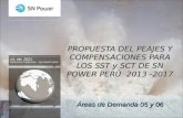 PROPUESTA DEL PEAJES Y COMPENSACIONES PARA LOS SST y SCT DE SN POWER PERÚ  2013 -2017