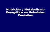 Nutrición y Metabolismo Energético en Helmintos Parásitos