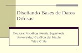 Diseñando Bases de Datos Difusas