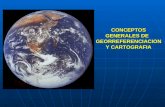 CONCEPTOS GENERALES DE   GEORREFERENCIACION Y CARTOGRAFIA