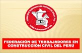 FEDERACIÓN DE TRABAJADORES EN CONSTRUCCIÓN CIVIL DEL PERÚ