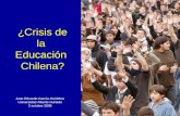 ¿Crisis de la  Educación  Chilena?