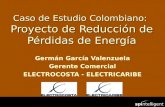 Caso de Estudio Colombiano: Proyecto de Reducción de Pérdidas de Energía